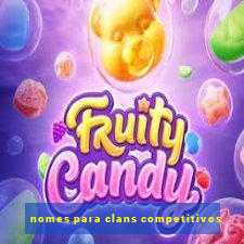 nomes para clans competitivos